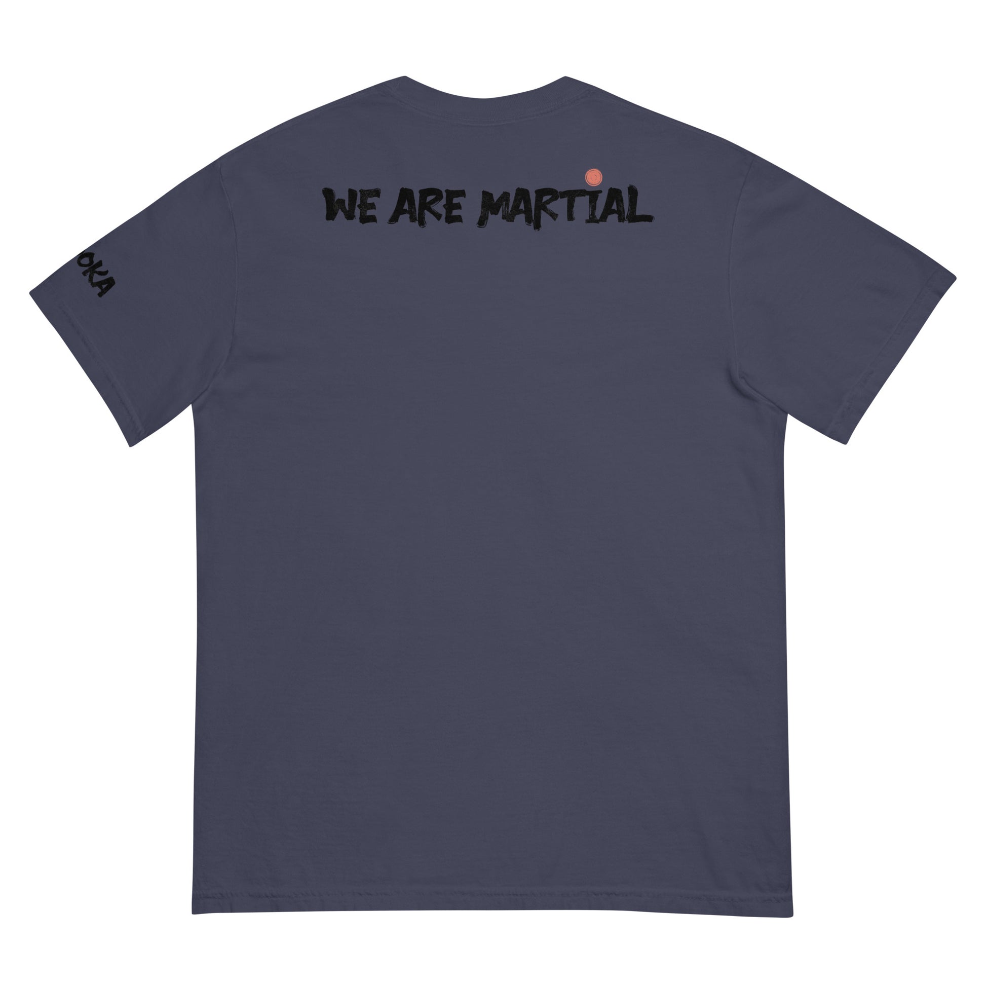 we are martial printed t-shirt