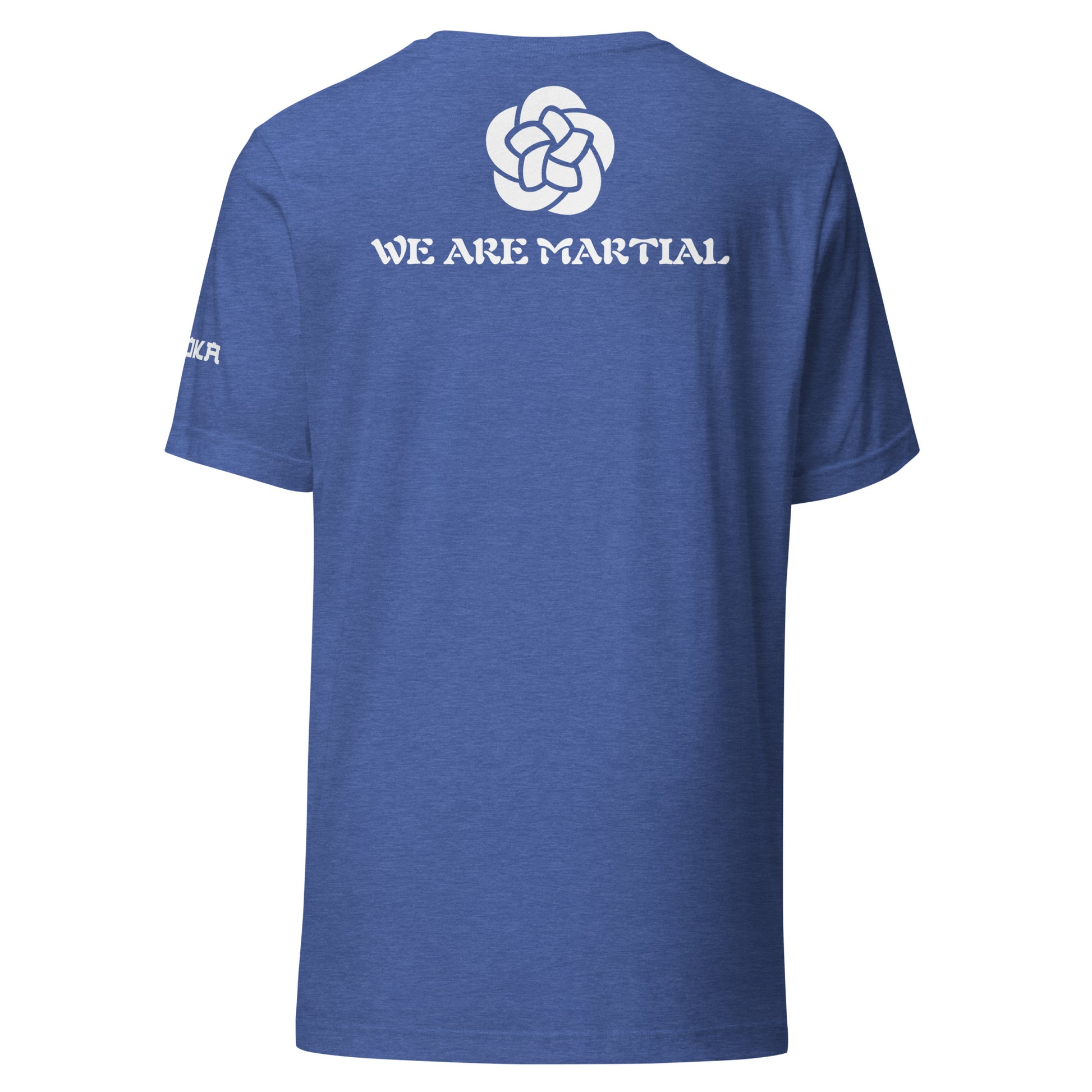 we are martial royal t-shirt